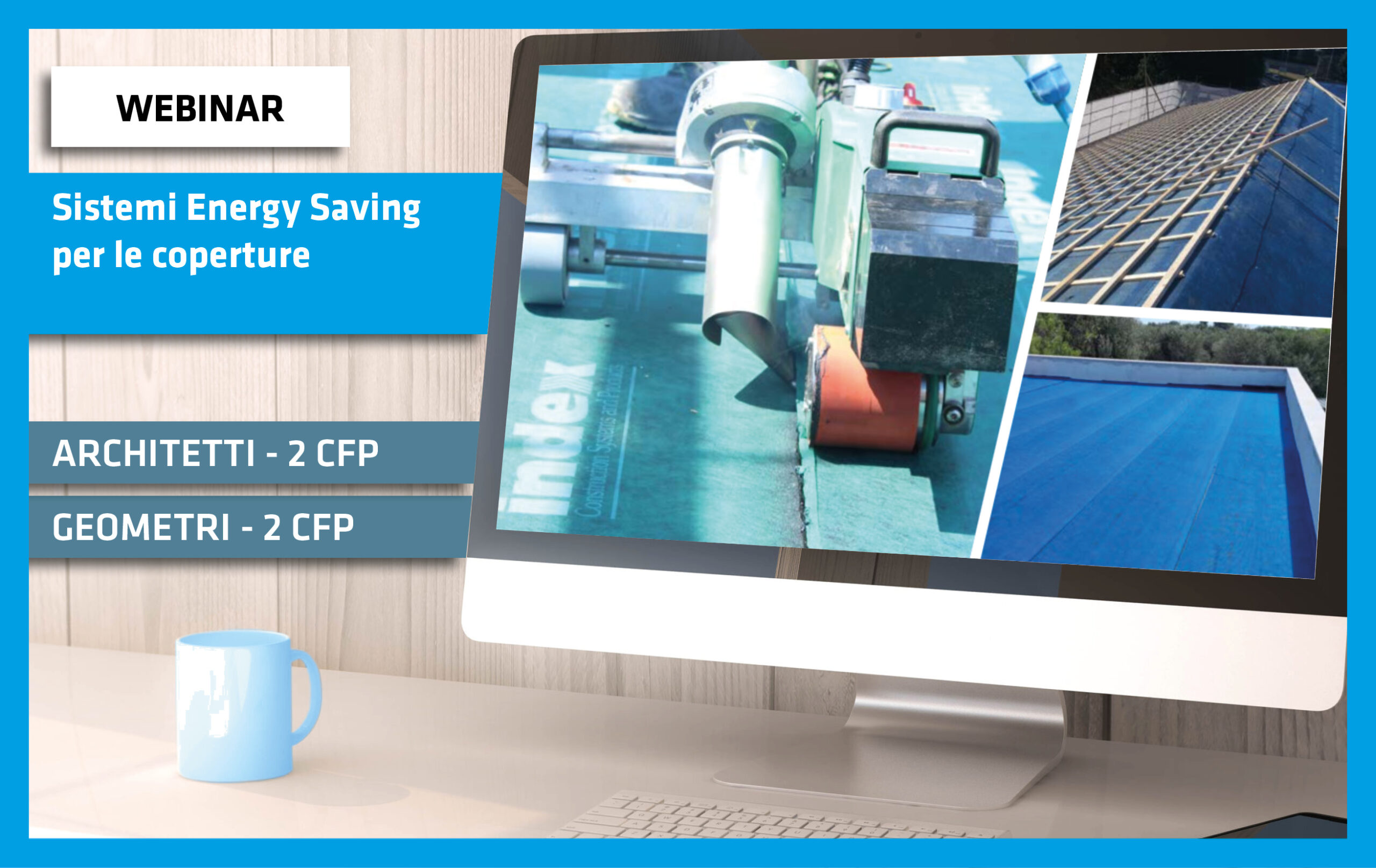 Sistemi energy saving per coperture a ridotto consumo energetico